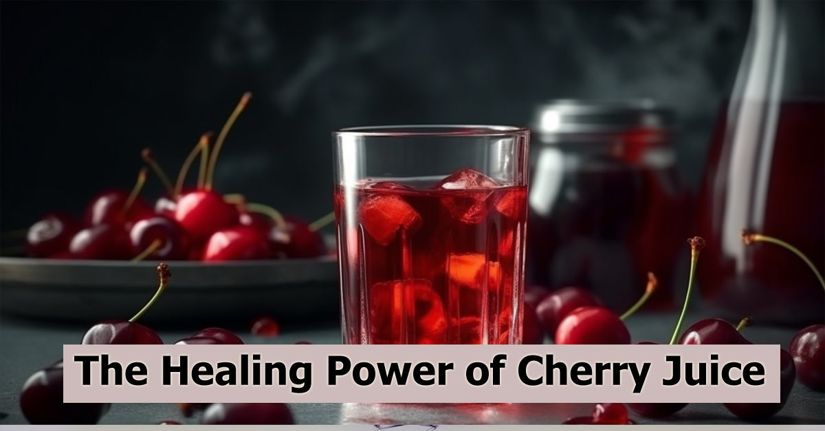 Juice for Arthritis Relief: Natural Remedies for Joint Pain - Studies on the effects of Cherry Juice on reducing joint pain