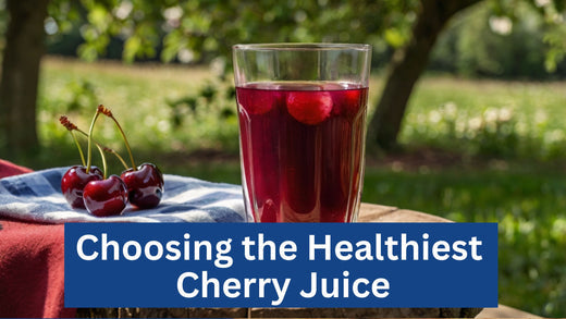 What is the Healthiest Cherry Juice