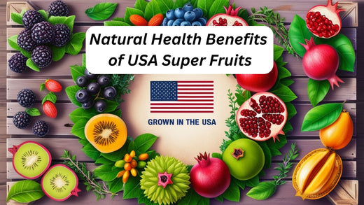 Superfruits vs. Regular Fruits: What Makes USA-Grown Superfruits So "Super"?